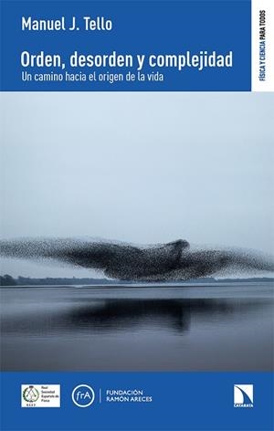 Orden, desorden y complejidad | 9788413525013 | J. Tello, Manuel | Librería Castillón - Comprar libros online Aragón, Barbastro