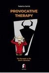 PROVOCATIVE THERAPY | 9788418980435 | SARINK , FEDERICO | Librería Castillón - Comprar libros online Aragón, Barbastro