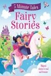5 Minute Tales: Fairy Stories | 9781786707314 | IGLOOBOOKS | Librería Castillón - Comprar libros online Aragón, Barbastro