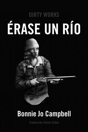 Érase un río (3ª ED) | 9788494775093 | CAMPBELL,BONNIE JO | Librería Castillón - Comprar libros online Aragón, Barbastro