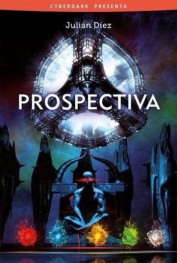 Prospectiva | 9788415157250 | DIEZ, JULIAN | Librería Castillón - Comprar libros online Aragón, Barbastro