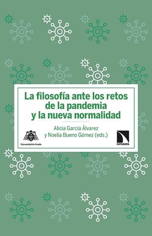 La filosofía ante los retos de la pandemia y la nueva normal | 9788413523576 | BUENO GOMEZ/GARCIA ALVAREZ | Librería Castillón - Comprar libros online Aragón, Barbastro