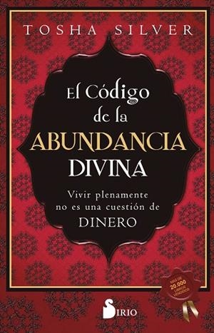 El código de la abundancia divina | 9788418531934 | SILVER, TOSHA | Librería Castillón - Comprar libros online Aragón, Barbastro