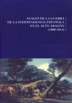 Anales de la Guerra de la Independencia española en el Alto Aragón (1808-1814) | 9788481271973 | Guirao Larrañaga, Ramón | Librería Castillón - Comprar libros online Aragón, Barbastro