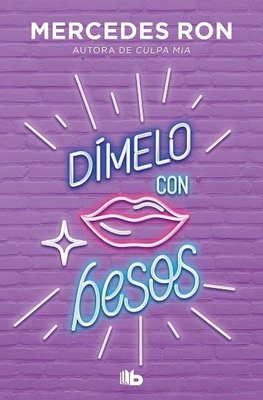 Dímelo con besos (Dímelo 3) | 9788413143934 | Mercedes Ron | Librería Castillón - Comprar libros online Aragón, Barbastro