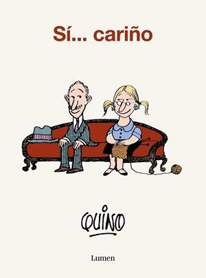 Sí... cariño | 9788426423856 | Quino | Librería Castillón - Comprar libros online Aragón, Barbastro