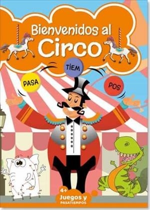 PASAT INF BIENVENIDOS AL CIRCO 08 | 9789493247529 | AAVV | Librería Castillón - Comprar libros online Aragón, Barbastro