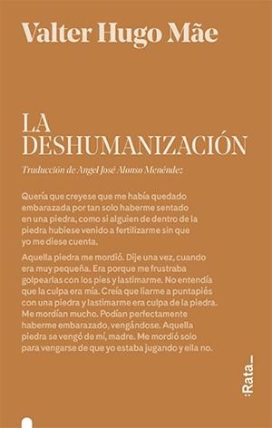 La deshumanización | 9788416738489 | Hugo Mãe, Valter | Librería Castillón - Comprar libros online Aragón, Barbastro