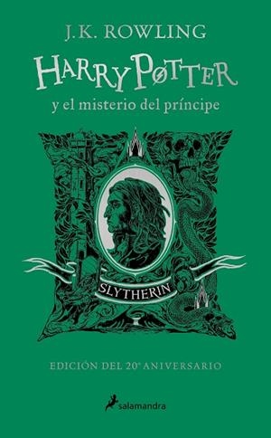 Harry Potter y el misterio del príncipe (edición Slytherin del 20º aniversario) | 9788418637957 | J.K. Rowling | Librería Castillón - Comprar libros online Aragón, Barbastro