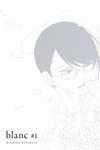 blanc, vol. 1 | 9788418739170 | Nakamura, Asumiko | Librería Castillón - Comprar libros online Aragón, Barbastro