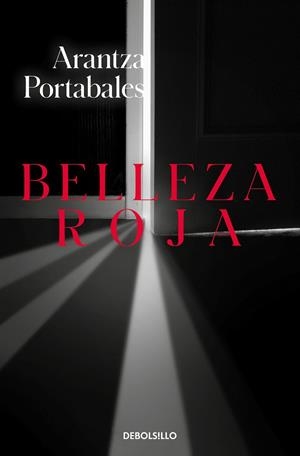 Belleza roja | 9788466350860 | Arantza Portabales | Librería Castillón - Comprar libros online Aragón, Barbastro