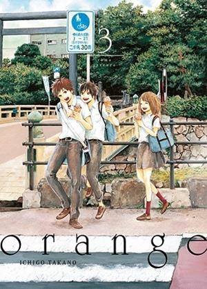 orange, vol.3 (6ªED) | 9788416188161 | Takano Ichigo | Librería Castillón - Comprar libros online Aragón, Barbastro