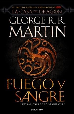 Fuego y Sangre (Canción de hielo y fuego) | 9788466367844 | George R.R. Martin Doug Wheatley | Librería Castillón - Comprar libros online Aragón, Barbastro