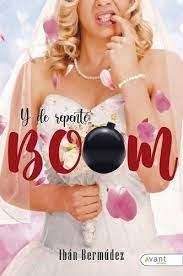 Y DE REPENTE... ¡BOOM! | 9788419197696 | IBÁN,BERMÚDEZ BETANCOR | Librería Castillón - Comprar libros online Aragón, Barbastro