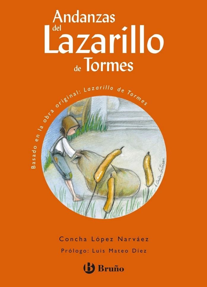ANDANZAS DEL LAZARILLO DE TORMES | 9788421692165 | LOPEZ NARVAEZ, CONCHA ,   ADAPT. | Librería Castillón - Comprar libros online Aragón, Barbastro