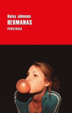 Hermanas | 9788418838453 | Johnson, Daisy | Librería Castillón - Comprar libros online Aragón, Barbastro