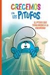 Crecemos con los Pitufos 1. El Pitufo que tenía miedo a la oscuridad | 9788418715389 | Culliford, Thierry / Culliford, Falzar | Librería Castillón - Comprar libros online Aragón, Barbastro