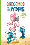 Crecemos con los Pitufos 2. El Pitufo que era muy torpe | 9788418715396 | Culliford, Thierry / Culliford, Falzar | Librería Castillón - Comprar libros online Aragón, Barbastro