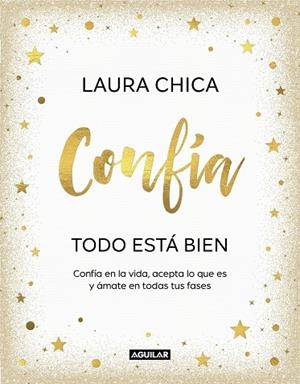 Confía : Todo está bien | 9788403523227 | Laura Chica | Librería Castillón - Comprar libros online Aragón, Barbastro