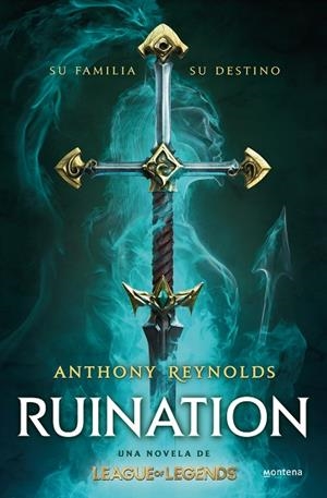 Ruination: Una novela de League of Legends | 9788419421005 | Anthony Reynolds | Librería Castillón - Comprar libros online Aragón, Barbastro