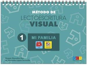 Método de lectoescritura visual 1 Mi familia | 9788416729739 | VV.AA. | Librería Castillón - Comprar libros online Aragón, Barbastro