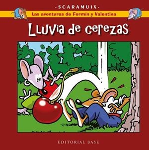 Las aventuras de Fermín y Valentina 2. Lluvia de cerezas | 9788418715488 | Romaní Bonfill, Joan | Librería Castillón - Comprar libros online Aragón, Barbastro