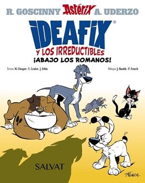 Ideafix y los irreductibles, 1. ¡Abajo los romanos! | 9788469666548 | Goscinny, René / Coulon, Yves / Choquet, Matthieu / Erbin, Jérôme | Librería Castillón - Comprar libros online Aragón, Barbastro
