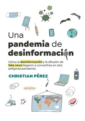 Una pandemia de desinformación | 9788411235242 | Pérez, Christian | Librería Castillón - Comprar libros online Aragón, Barbastro