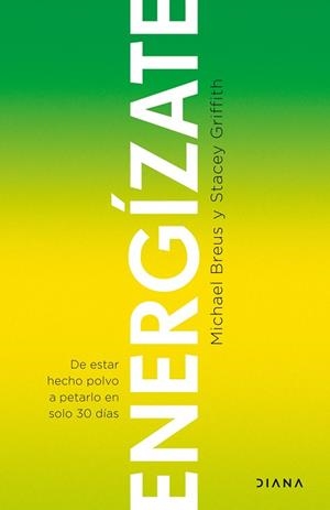 Energízate | 9788411190244 | Griffith, Stacey / Breus, Michael | Librería Castillón - Comprar libros online Aragón, Barbastro
