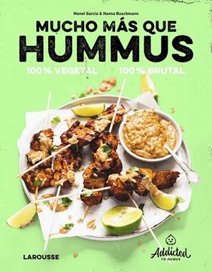 Mucho más que hummus. 100% vegetal | 9788419250469 | Garcia, Manel ; Buschmann, Hanna | Librería Castillón - Comprar libros online Aragón, Barbastro