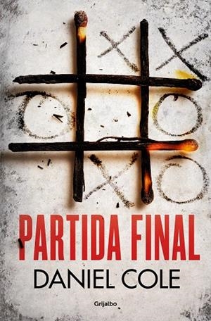 Partida final | 9788425358548 | Daniel Cole | Librería Castillón - Comprar libros online Aragón, Barbastro