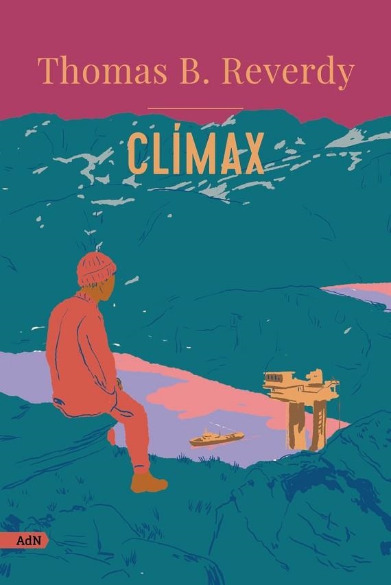 Clímax (AdN) | 9788413629483 | Reverdy, Thomas B. | Librería Castillón - Comprar libros online Aragón, Barbastro