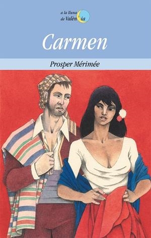 CARMEN | 9788476601396 | MERIMEE, PROSPER | Librería Castillón - Comprar libros online Aragón, Barbastro