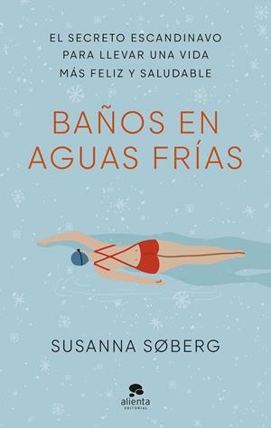 Baños en aguas frías | 9788413441801 | Søberg, Susanna | Librería Castillón - Comprar libros online Aragón, Barbastro