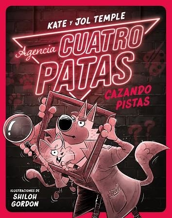Agencia Cuatro Patas 2. Cazando pistas | 9788408260356 | Temple, Jol / Temple, Kate | Librería Castillón - Comprar libros online Aragón, Barbastro
