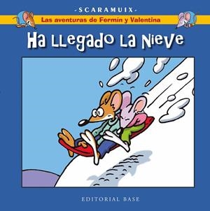 Las aventuras de Fermín y Valentina 4. Ha llegado la nieve | 9788418715501 | Romaní Bonfill, Joan | Librería Castillón - Comprar libros online Aragón, Barbastro