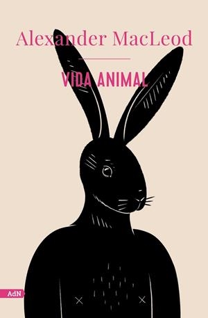 Vida animal (AdN) | 9788413629520 | Macleod, Alexander | Librería Castillón - Comprar libros online Aragón, Barbastro