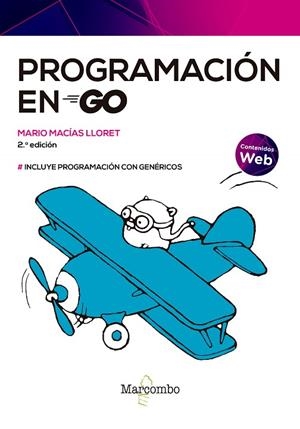 Programación en Go 2ed | 9788426734495 | MACÍAS LLORET, MARIO | Librería Castillón - Comprar libros online Aragón, Barbastro