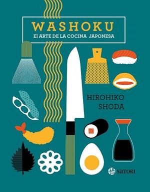 WASHOKU. EL ARTE DE LA COCINA JAPONESA | 9788419035264 | SHODA, HIROHIKO | Librería Castillón - Comprar libros online Aragón, Barbastro