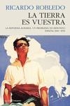 LA TIERRA ES VUESTRA | 9788412465952 | ROBLEDO, RICARDO | Librería Castillón - Comprar libros online Aragón, Barbastro