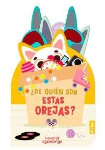 Cucutrás sonoros. ¿De quién son estas orejas? Sonidos y lengüetas | 9791039507943 | VV. AA. | Librería Castillón - Comprar libros online Aragón, Barbastro