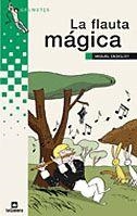 FLAUTA MAGICA, LA - GRUMETES | 9788424623425 | DESCLOT, MIQUEL | Librería Castillón - Comprar libros online Aragón, Barbastro