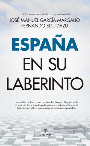 España en su laberinto | 9788411311557 | José Manuel García-Margallo ; Fernando Eguidazu Palacios | Librería Castillón - Comprar libros online Aragón, Barbastro