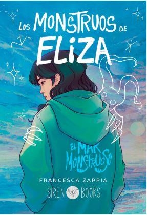 Los monstruos de Eliza | 9788412483789 | Zappia, Francesca | Librería Castillón - Comprar libros online Aragón, Barbastro