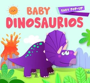 Baby Dinosaurios | 9788466241885 | Equipo Editorial | Librería Castillón - Comprar libros online Aragón, Barbastro