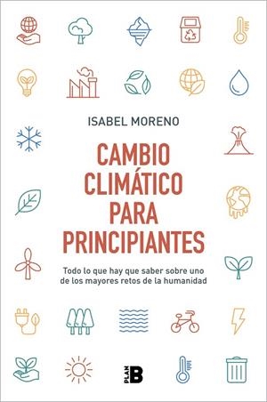 Cambio climático para principiantes | 9788417809744 | Isabel Moreno | Librería Castillón - Comprar libros online Aragón, Barbastro