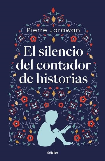 El silencio del contador de historias | 9788425361616 | Pierre Jarawan | Librería Castillón - Comprar libros online Aragón, Barbastro