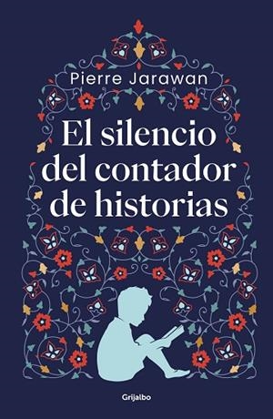 El silencio del contador de historias | 9788425361616 | Pierre Jarawan | Librería Castillón - Comprar libros online Aragón, Barbastro