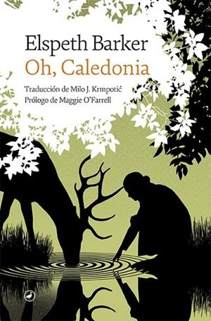 Oh, Caledonia | 9788418800351 | Barker, Elspeth | Librería Castillón - Comprar libros online Aragón, Barbastro