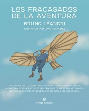 Los fracasados de la aventura | 9788419158161 | Léandri, Bruno | Librería Castillón - Comprar libros online Aragón, Barbastro